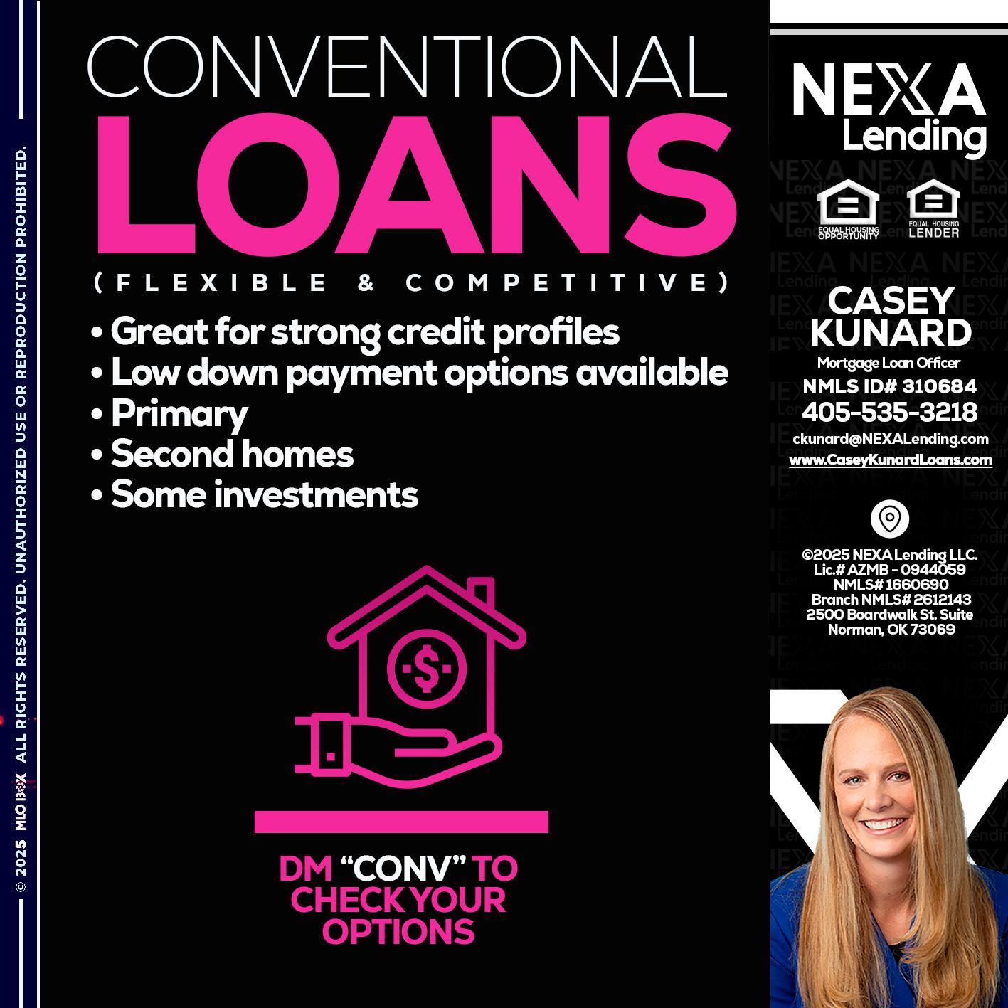 CONVENTIONAL LOANS - Casey Kunard -Mortgage Loan Officer