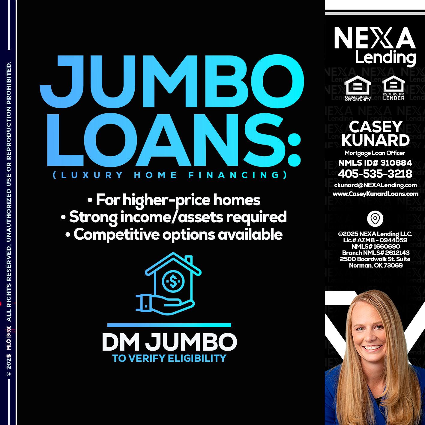 JUMBO LOANS - Casey Kunard -Mortgage Loan Officer
