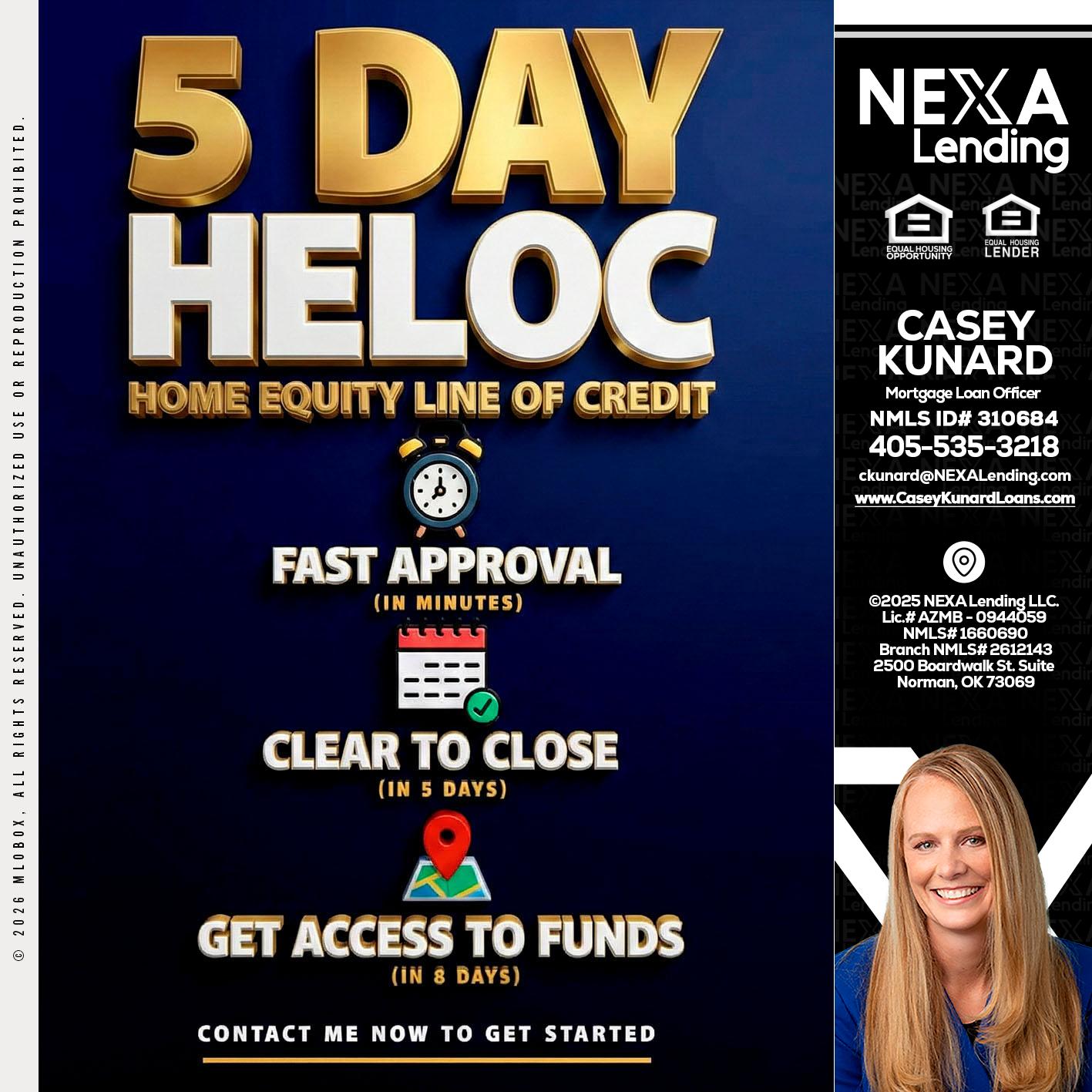 5 day hello - Casey Kunard -Mortgage Loan Officer