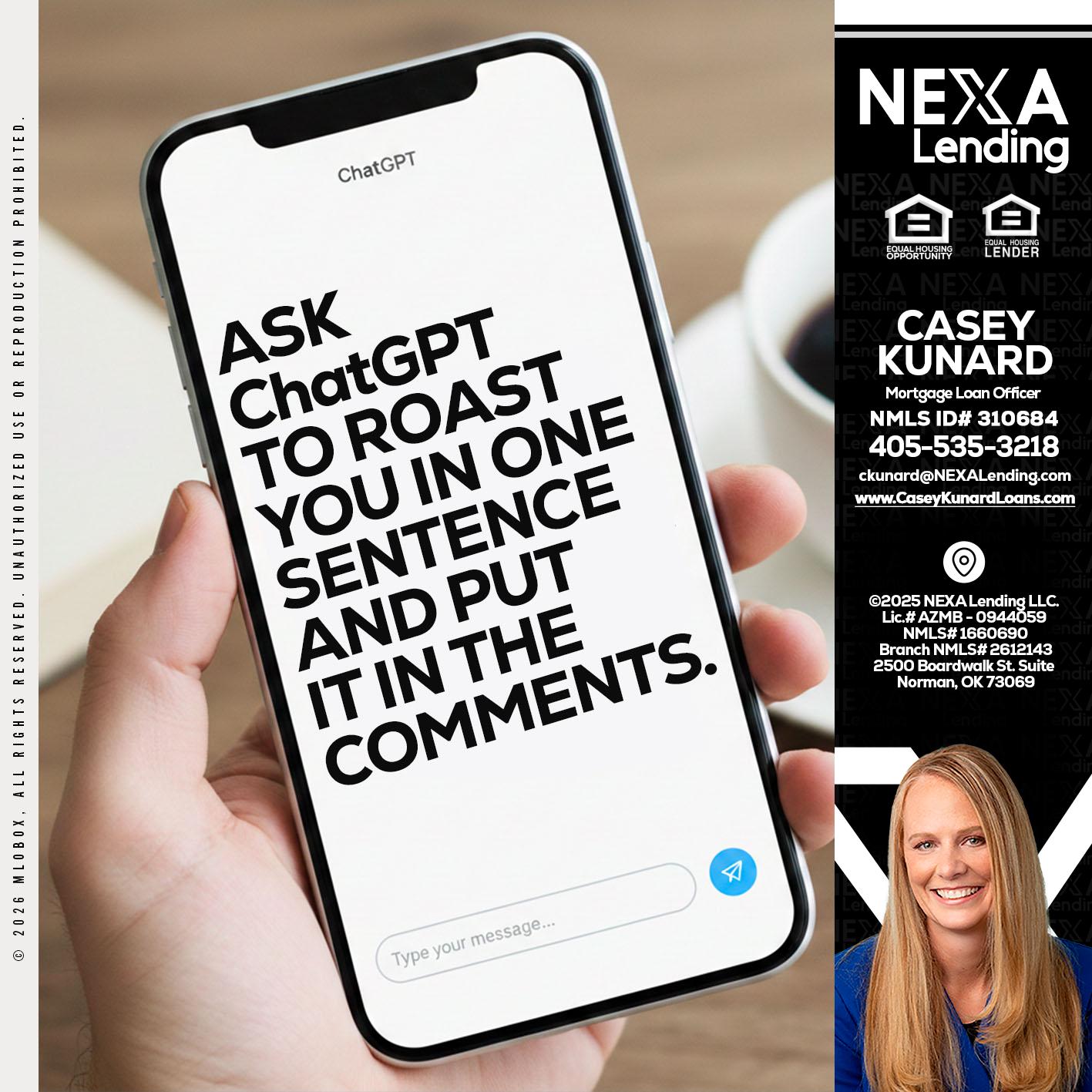 ask chatgpt - Casey Kunard -Mortgage Loan Officer
