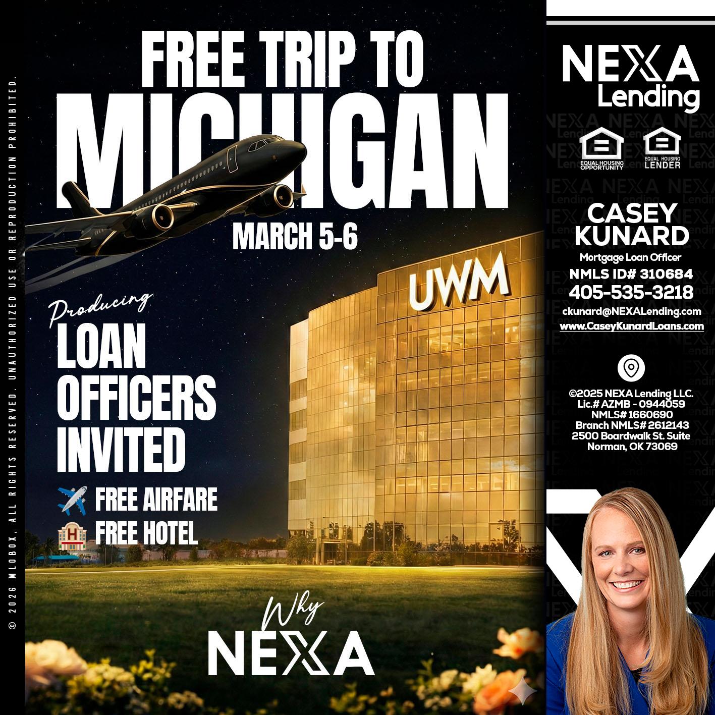 free Michigan trip - Casey Kunard -Mortgage Loan Officer