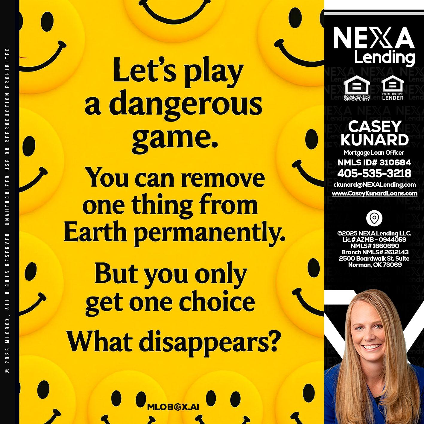 LETS PLAY - Casey Kunard -Mortgage Loan Officer