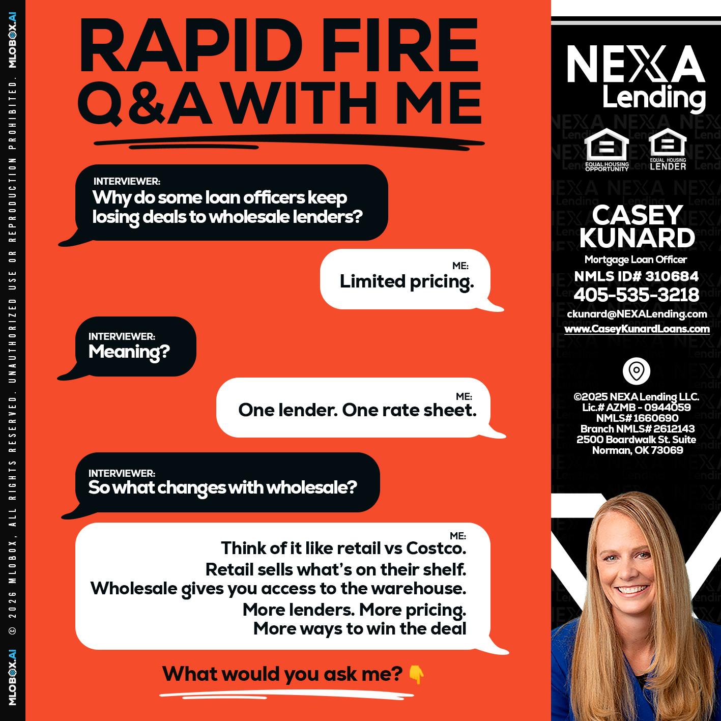 Q&A - Casey Kunard -Mortgage Loan Officer