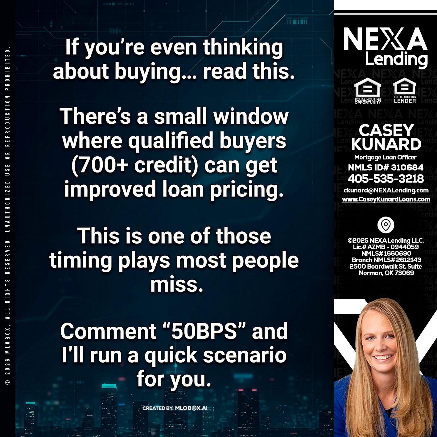 IF YOU EVER - Casey Kunard -Mortgage Loan Officer