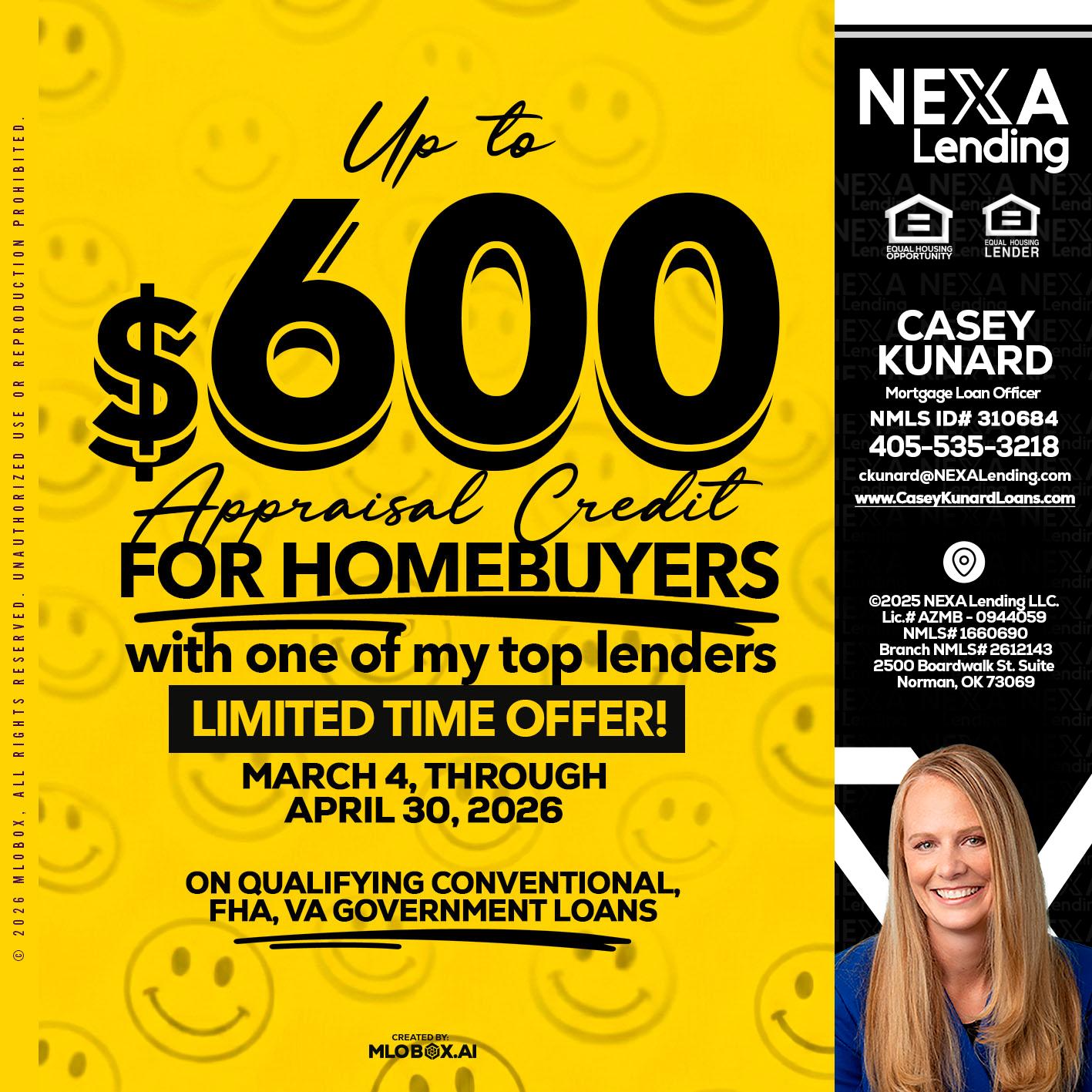 UP TO 600 - Casey Kunard -Mortgage Loan Officer