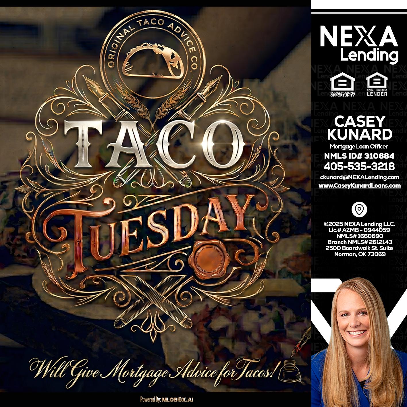 Taco Tuesday - Casey Kunard -Mortgage Loan Officer