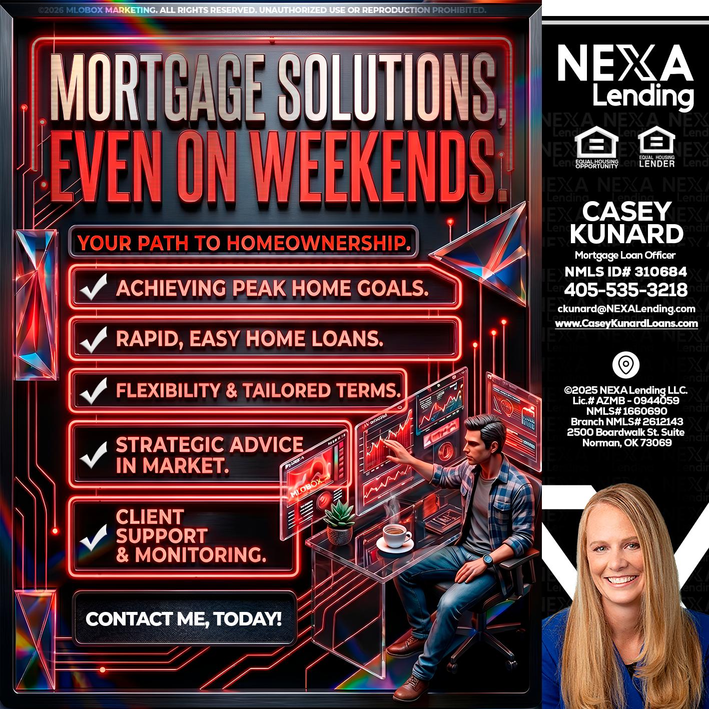 WEEKEND SOLUTIONS - Casey Kunard -Mortgage Loan Officer