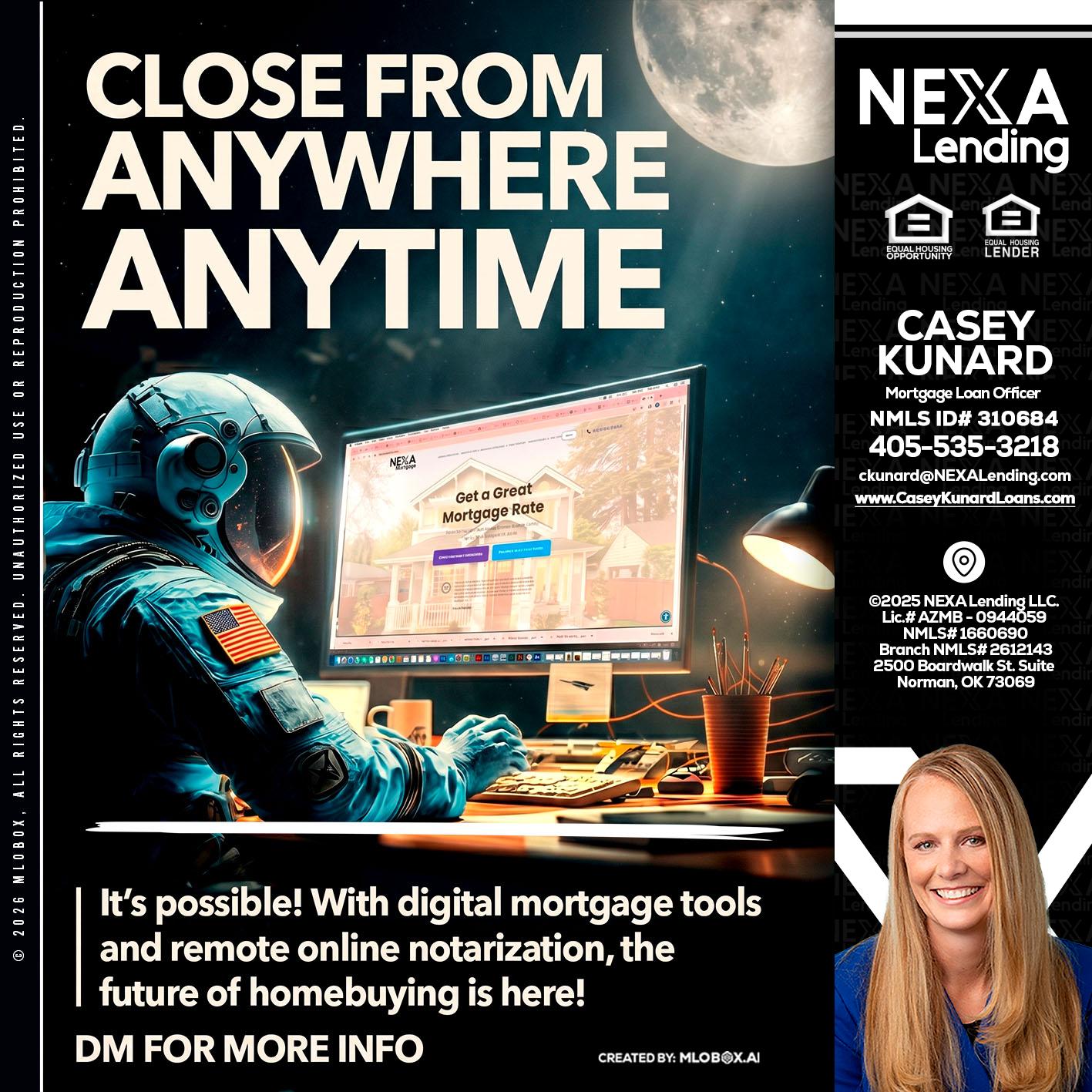 CLOSE FROM - Casey Kunard -Mortgage Loan Officer