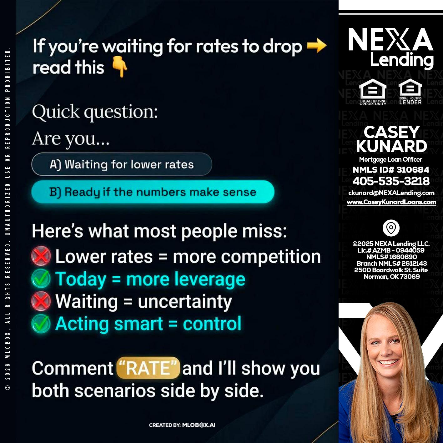 IF YOU ARE - Casey Kunard -Mortgage Loan Officer