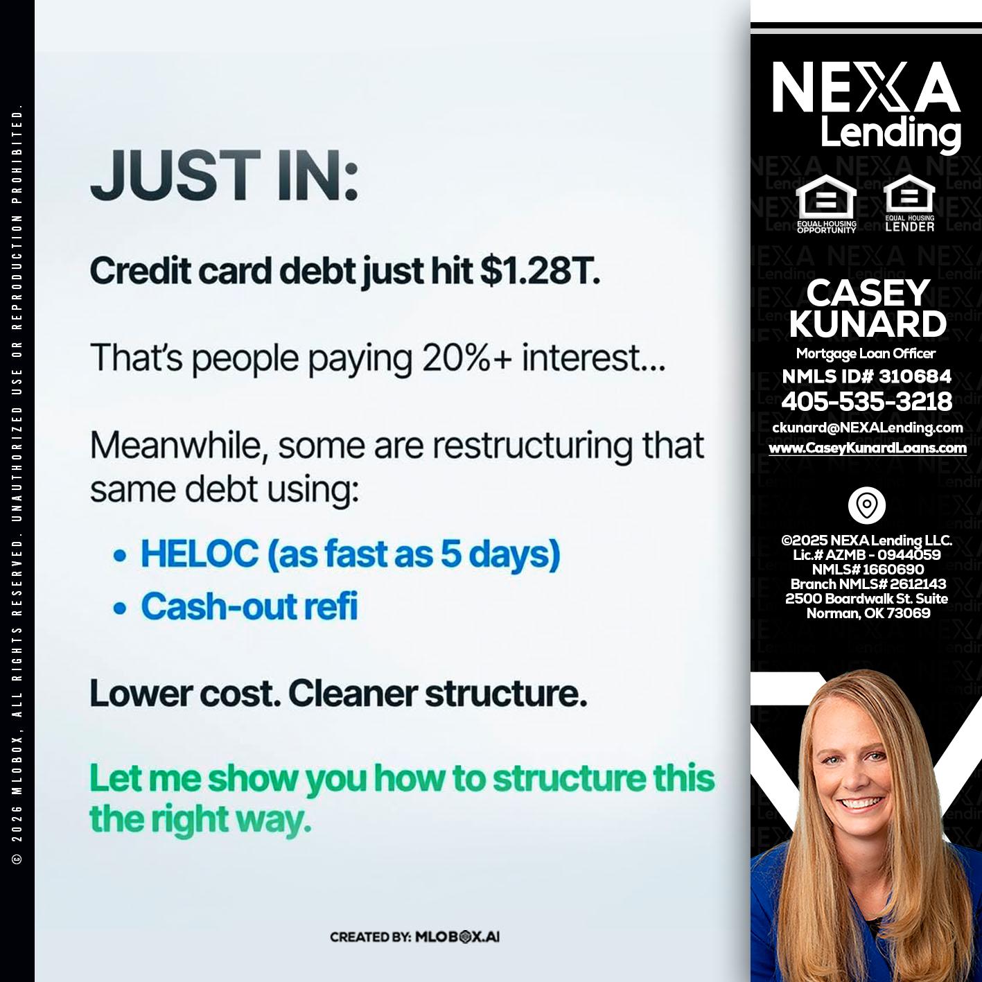 JUST IN - Casey Kunard -Mortgage Loan Officer