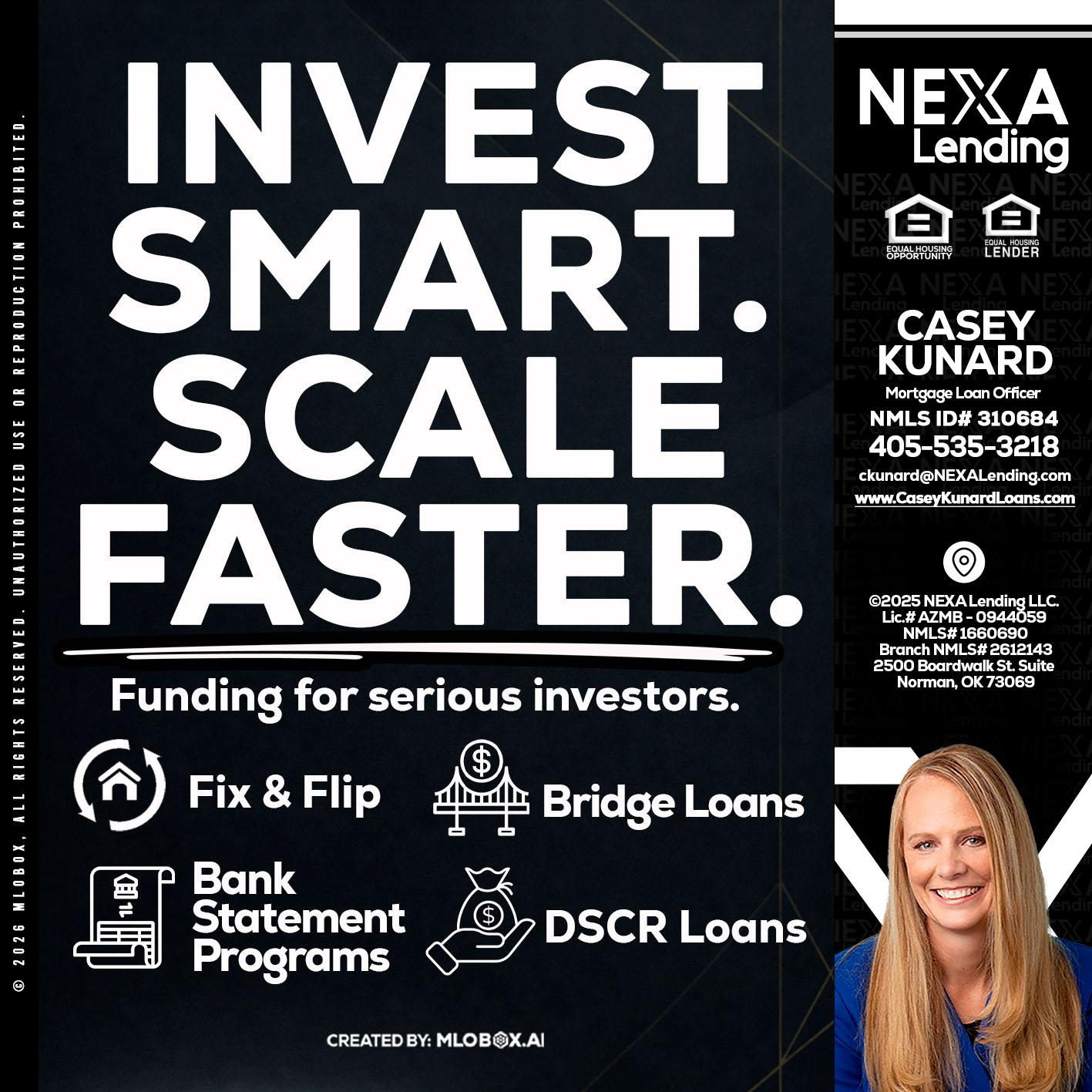 INVEST SMART - Casey Kunard -Mortgage Loan Officer
