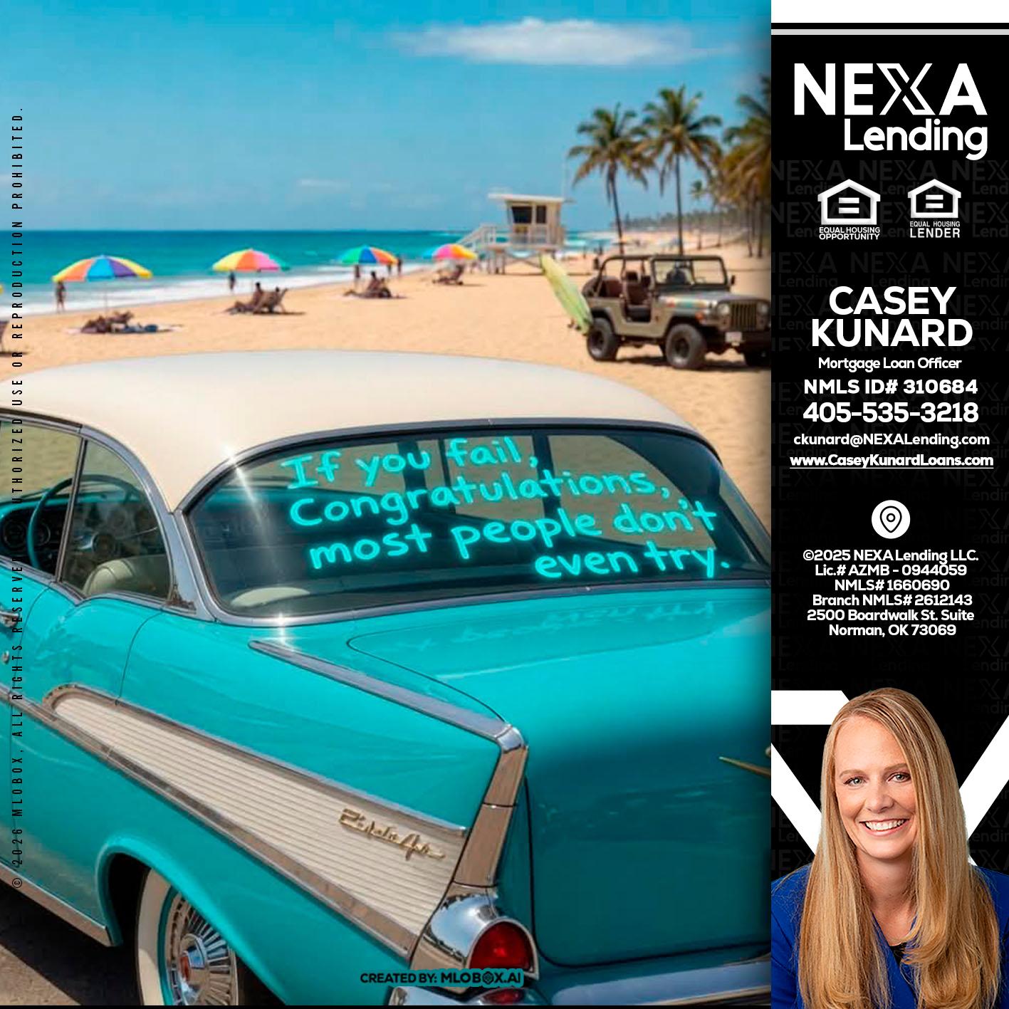 if you - Casey Kunard -Mortgage Loan Officer