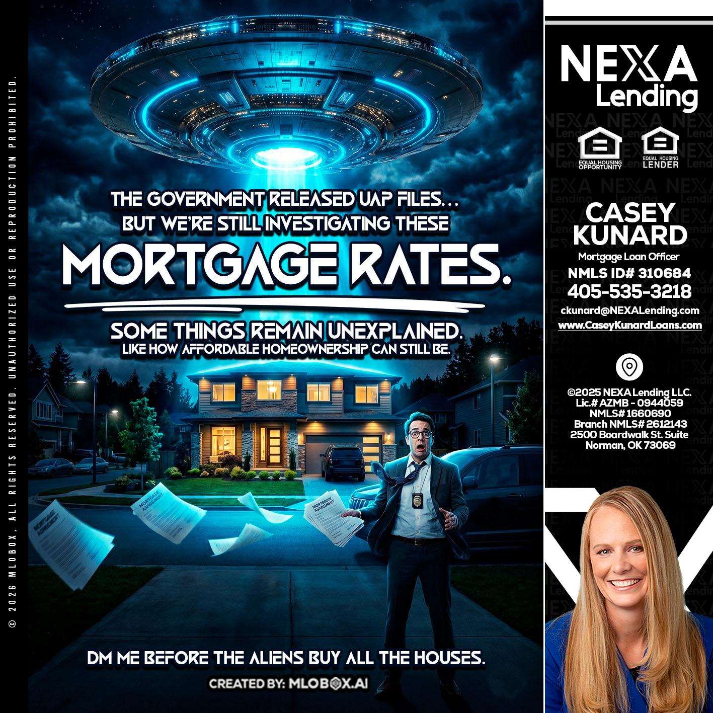 MORTGAGE RATES - Casey Kunard -Mortgage Loan Officer