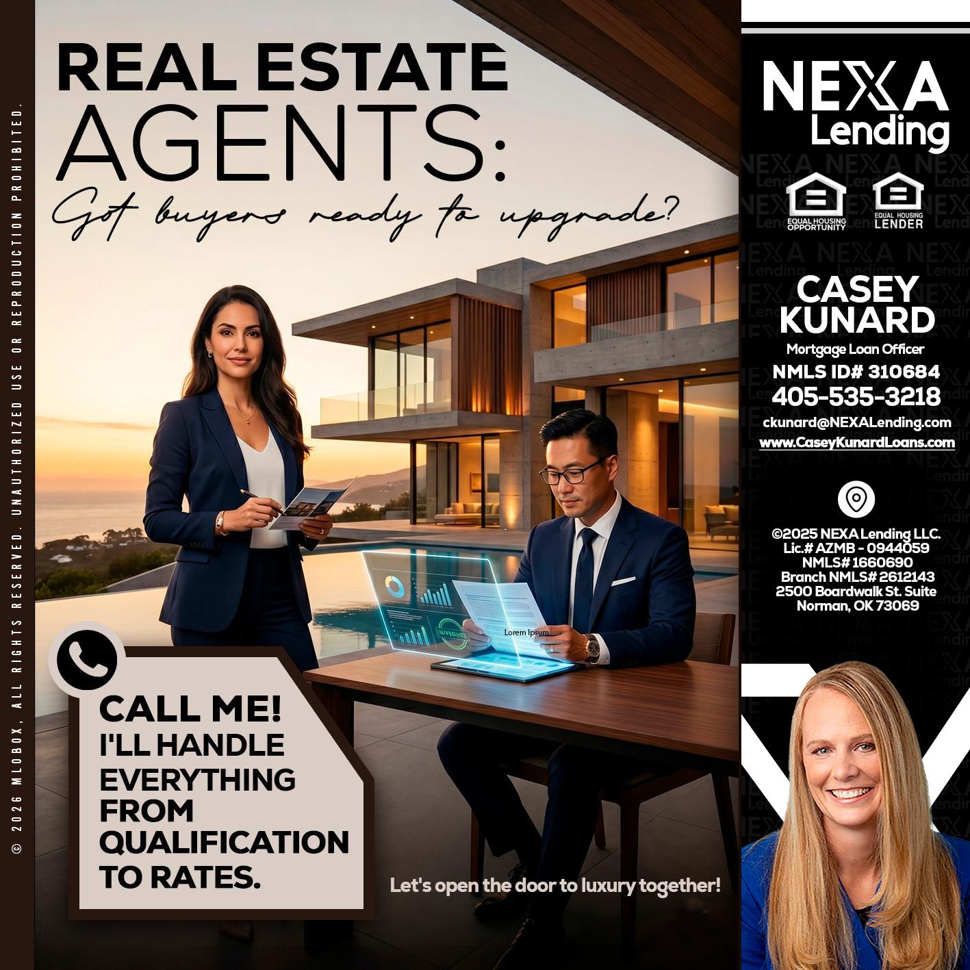 REAL ESTATE AGENTS - Casey Kunard -Mortgage Loan Officer