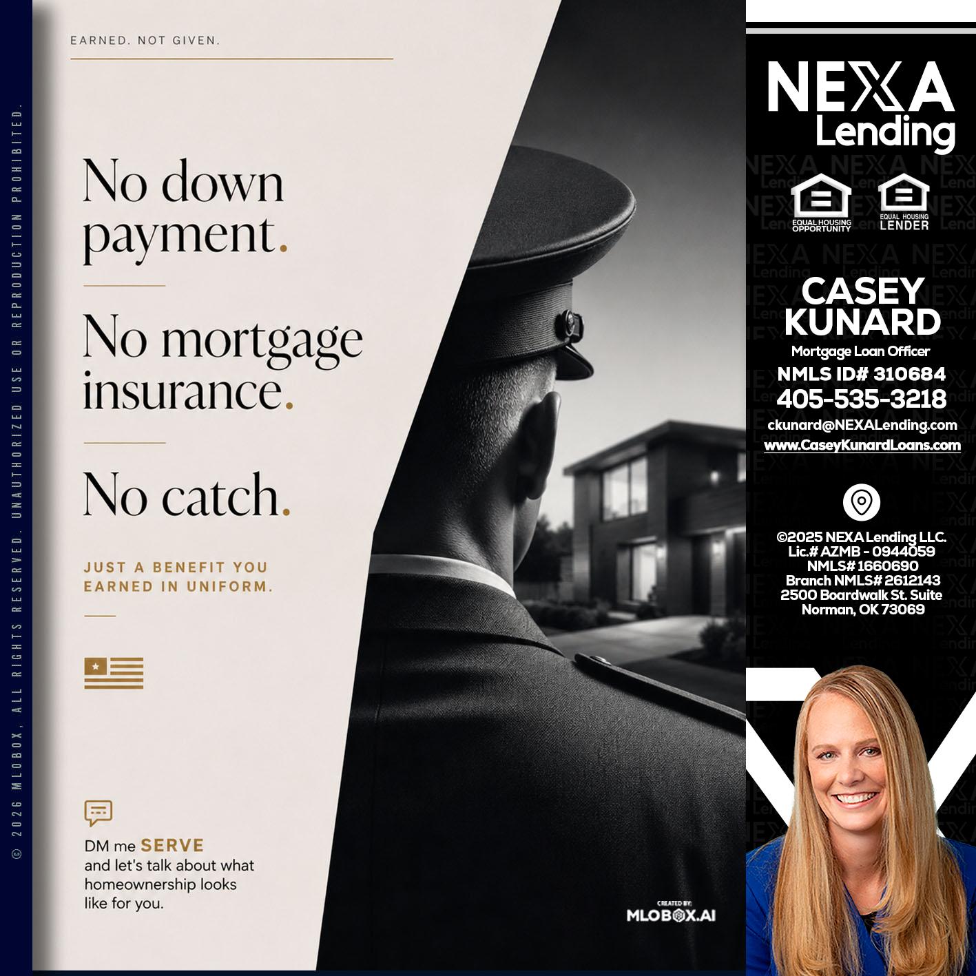 NO DOWN PAYMENT - Casey Kunard -Mortgage Loan Officer
