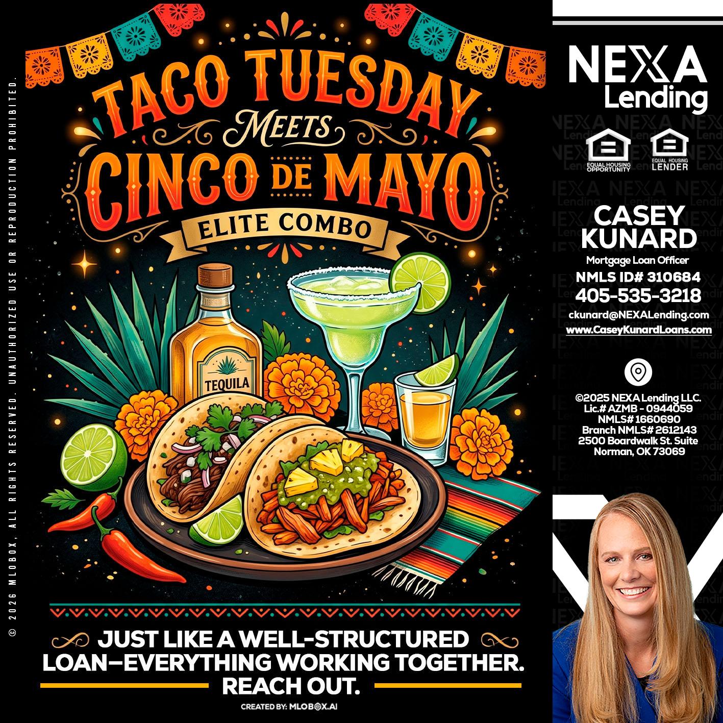 TACO TUESDAY - Casey Kunard -Mortgage Loan Officer