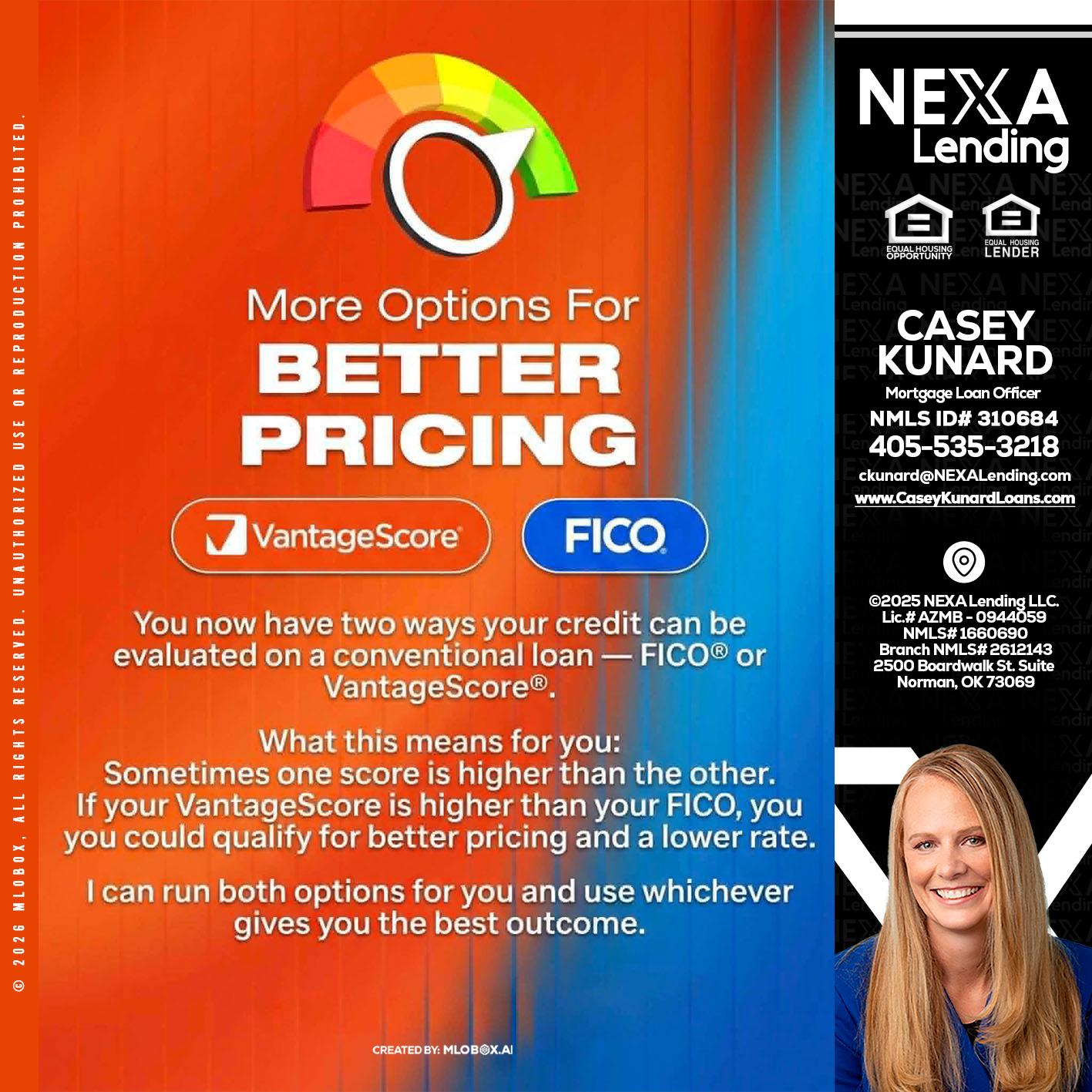 BETTER PRICING - Casey Kunard -Mortgage Loan Officer