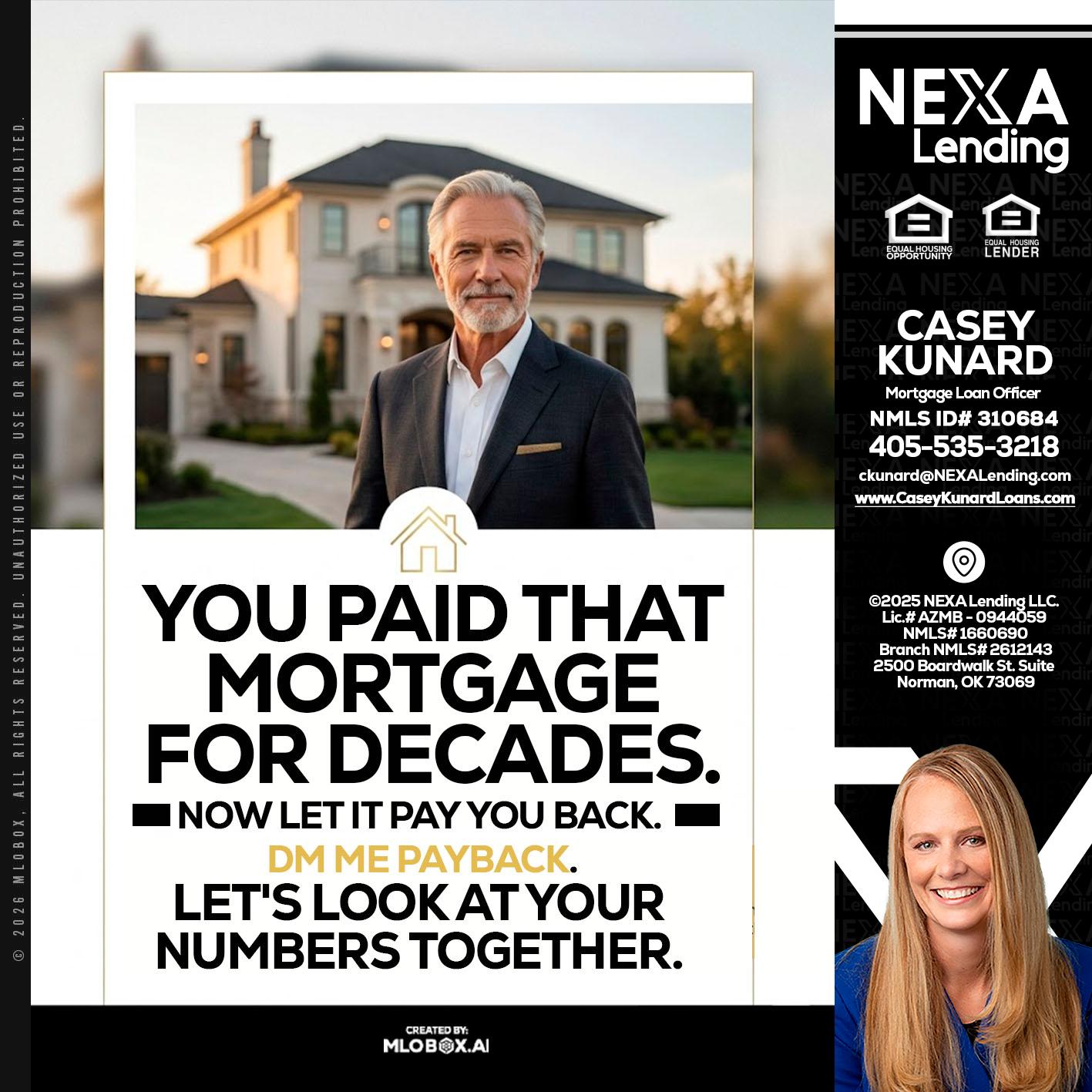 YOU PAID THAT MORTGAGE - Casey Kunard -Mortgage Loan Officer
