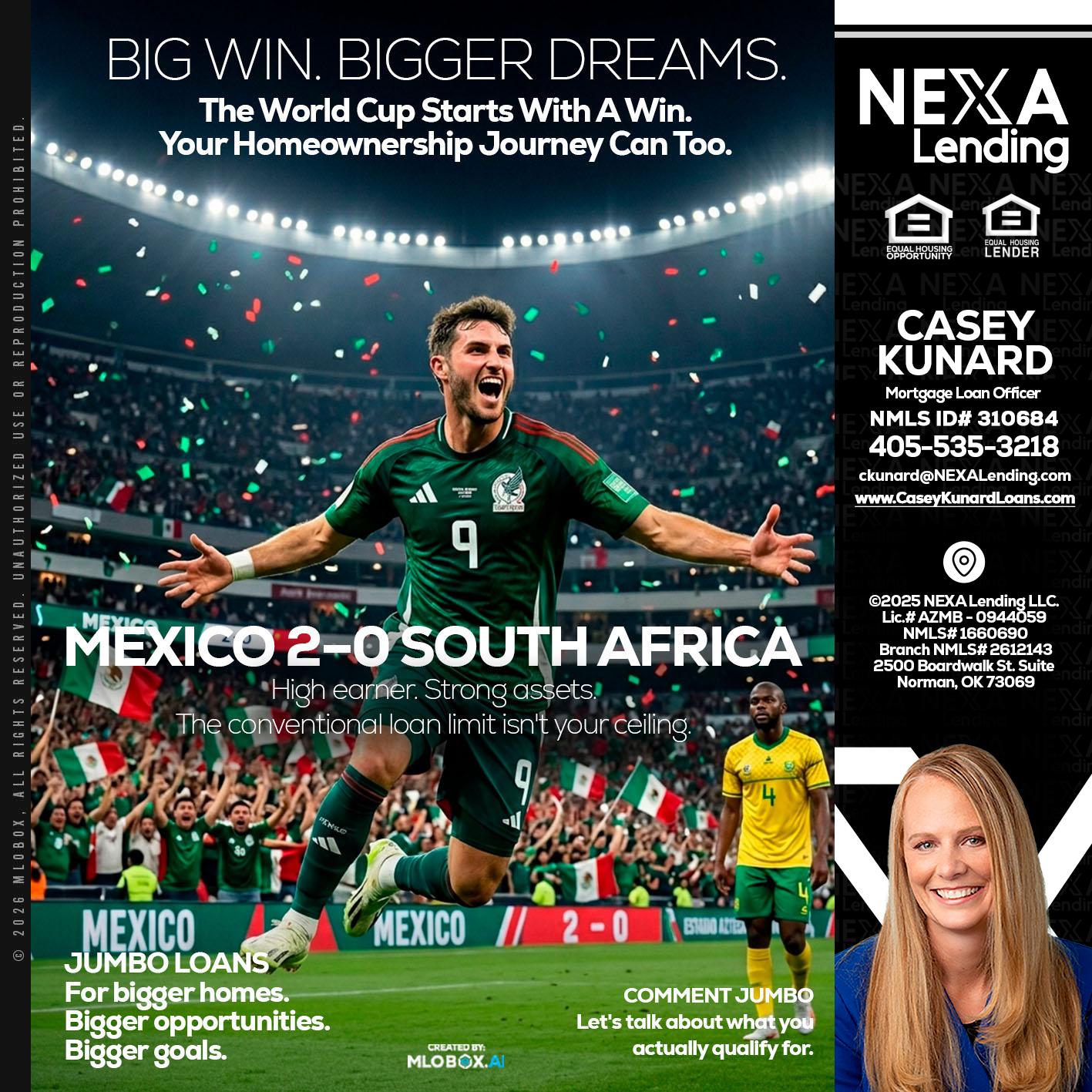 MEXICO 2-0 SOUTH AFRICA - Casey Kunard -Mortgage Loan Officer