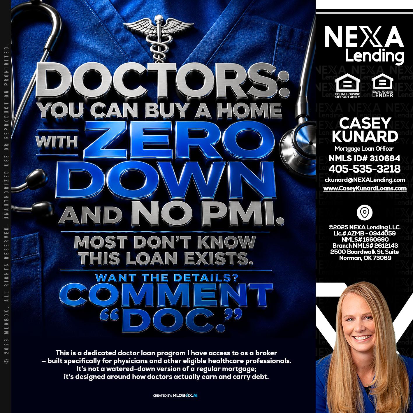 DOCTORS YOU CAN BUY - Casey Kunard -Mortgage Loan Officer