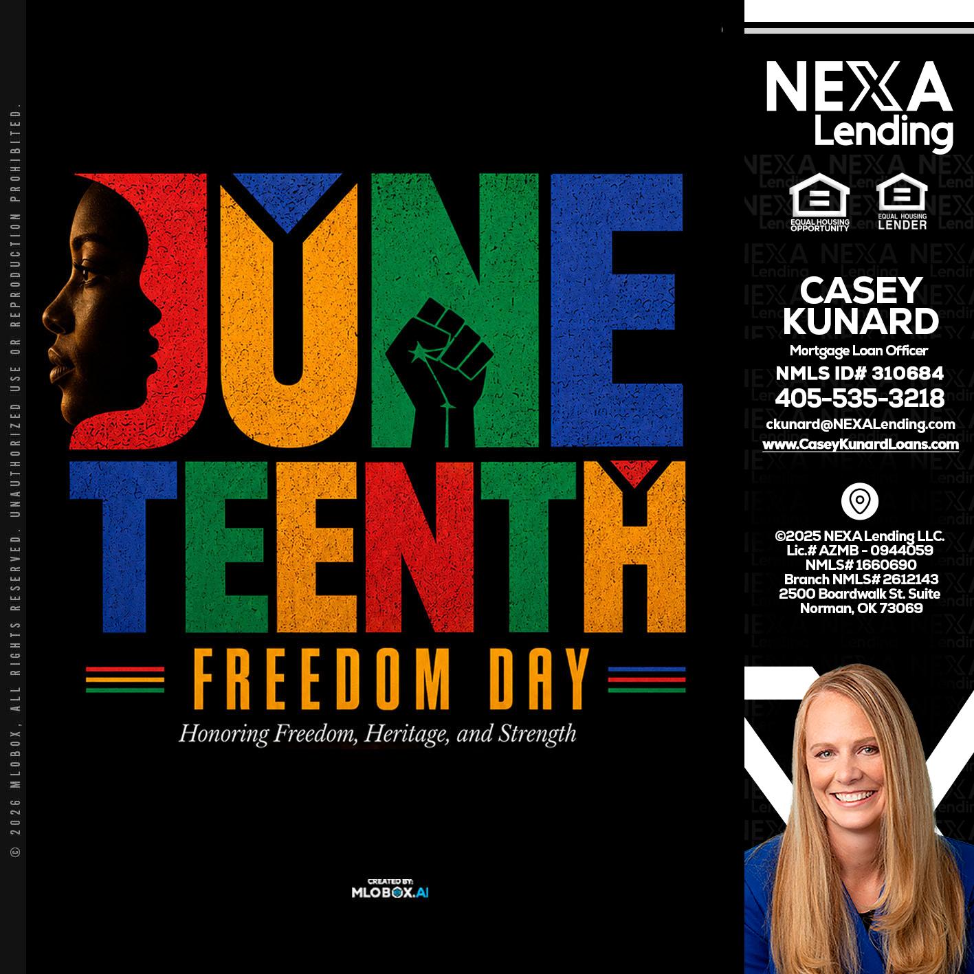Juneteenth - Casey Kunard -Mortgage Loan Officer