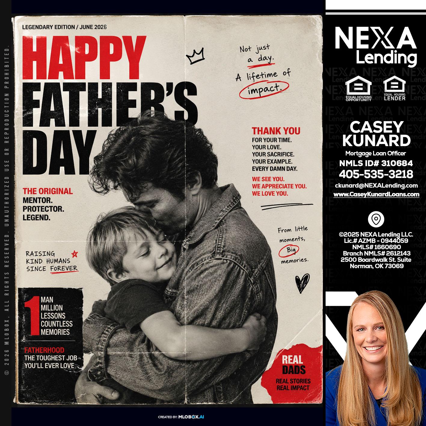 HAPPY FATHERS DAY - Casey Kunard -Mortgage Loan Officer