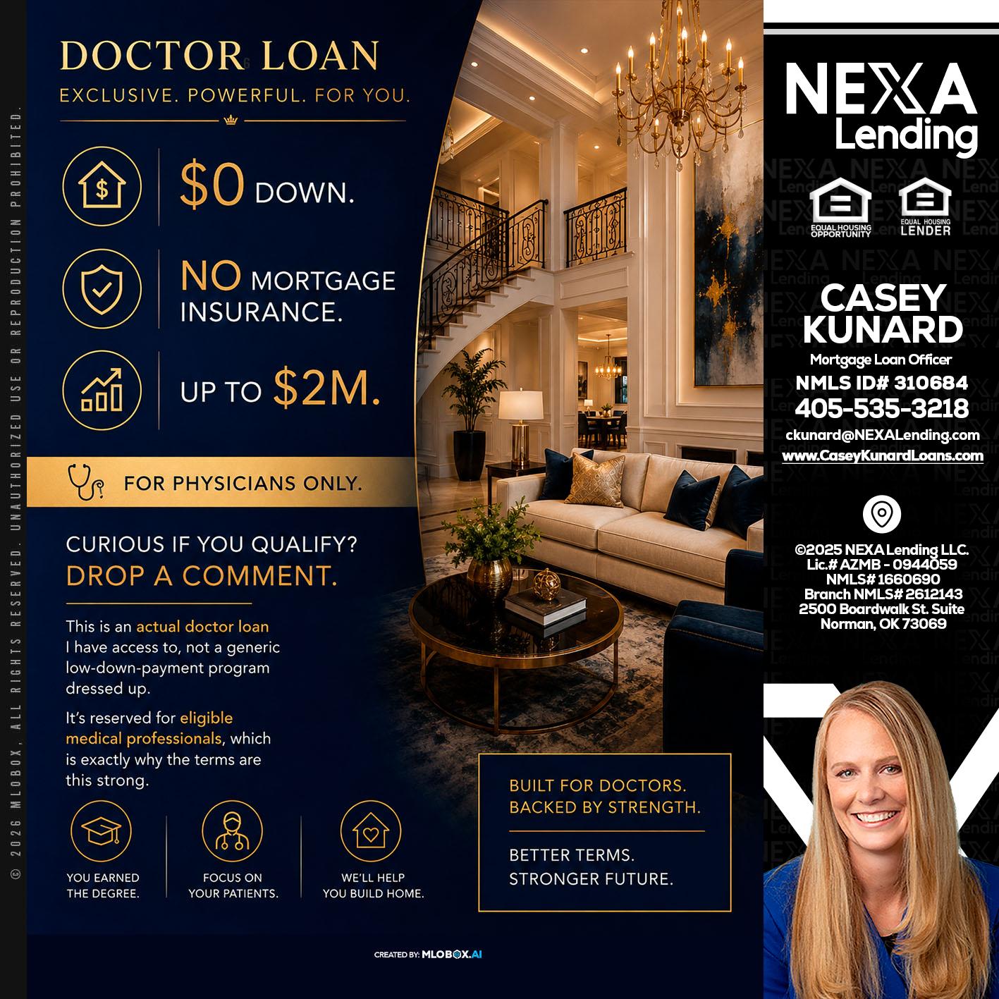 DOCTOR LOANS - Casey Kunard -Mortgage Loan Officer