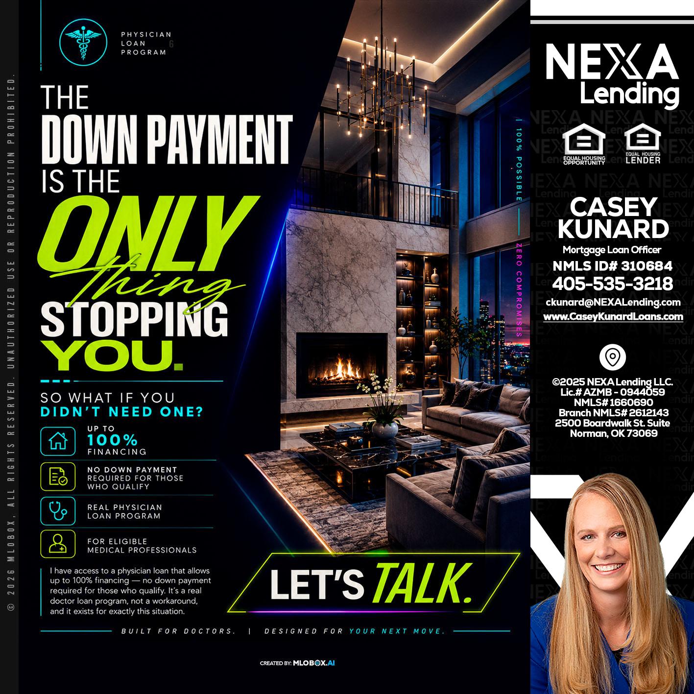 THE DOWN PAYMENT - Casey Kunard -Mortgage Loan Officer