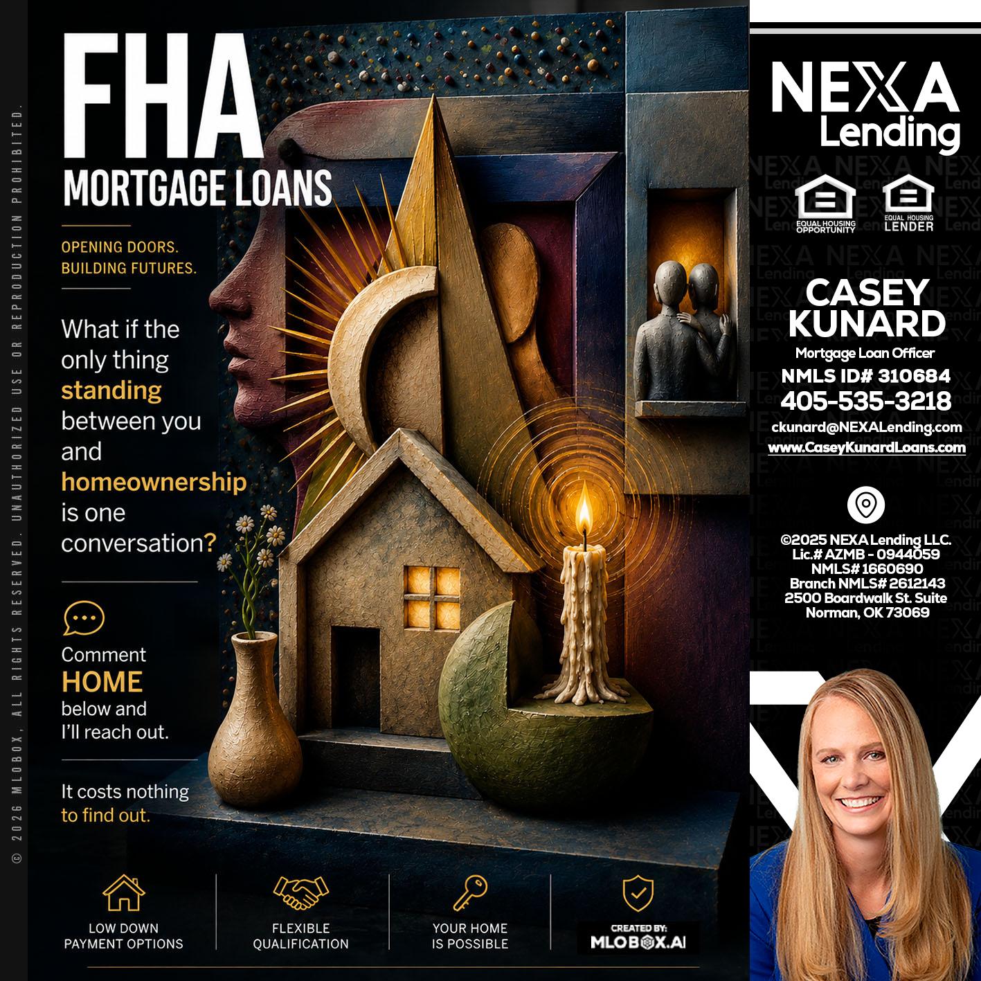 FHA - Casey Kunard -Mortgage Loan Officer