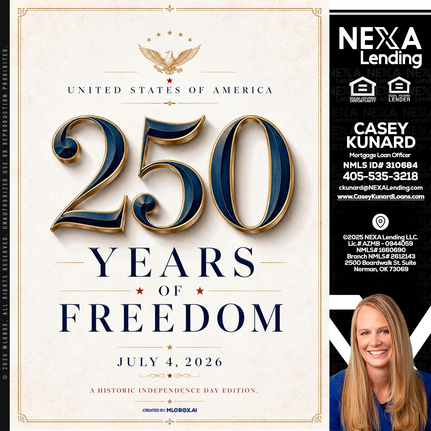 250 YEARS - Casey Kunard -Mortgage Loan Officer