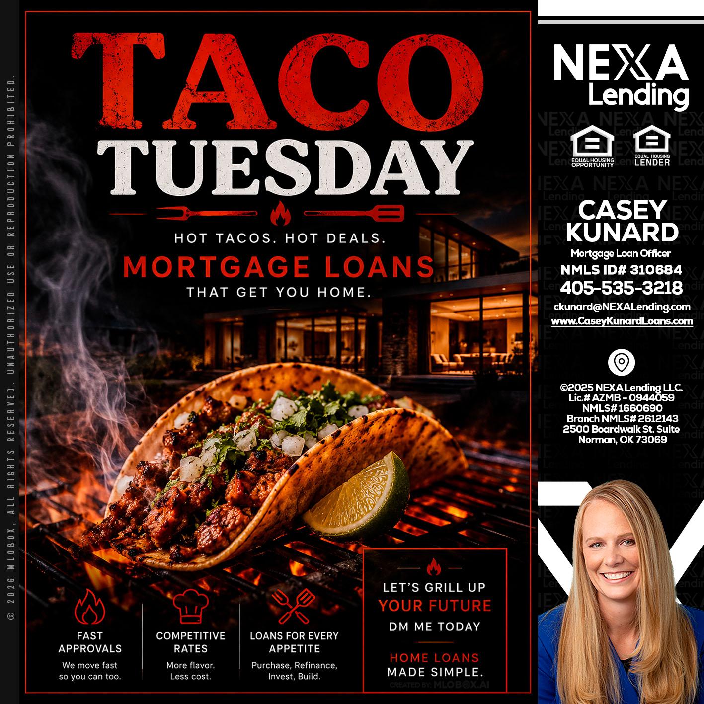TACO TUESDAY - Casey Kunard -Mortgage Loan Officer