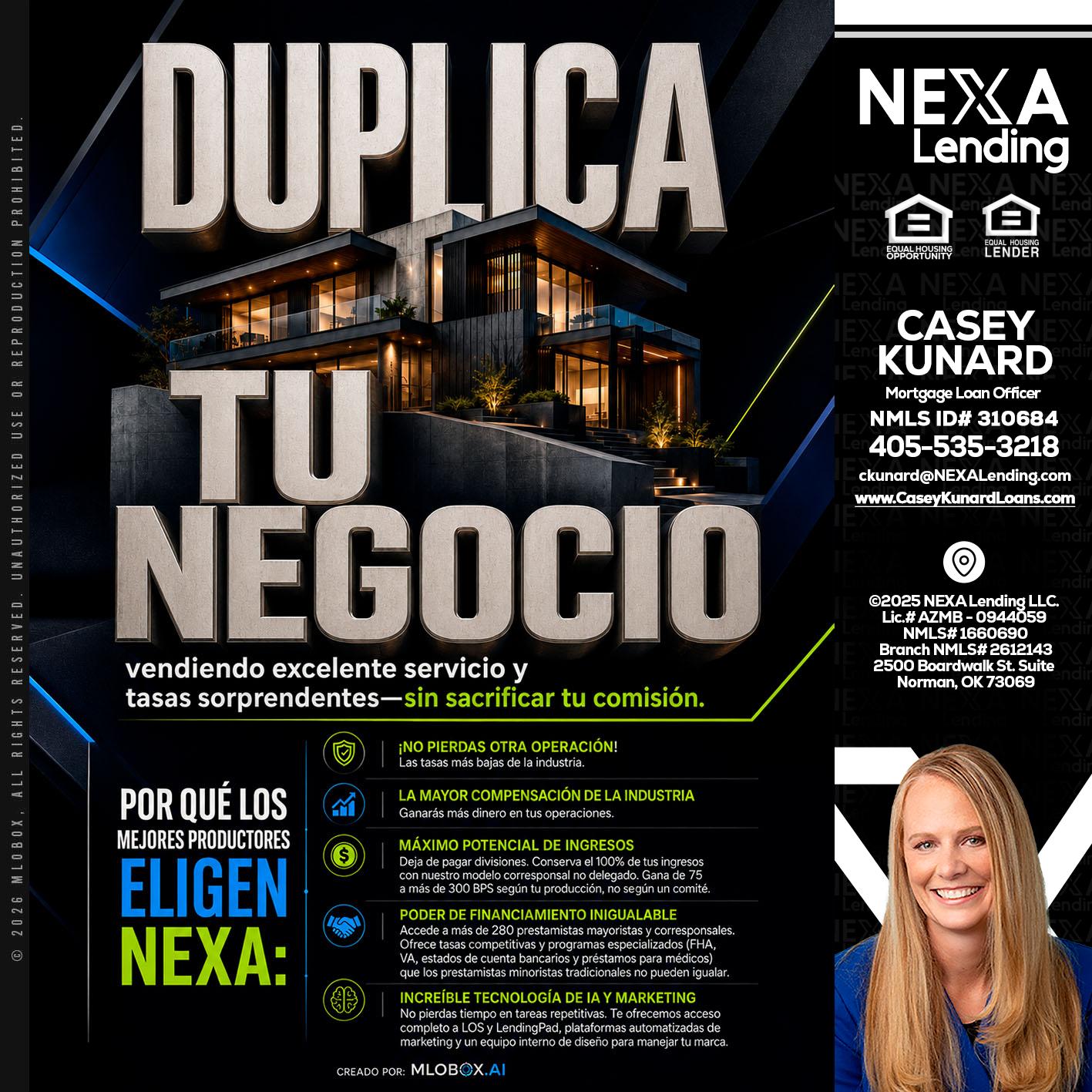 DUPLICA TU NEGOCIO - Casey Kunard -Mortgage Loan Officer