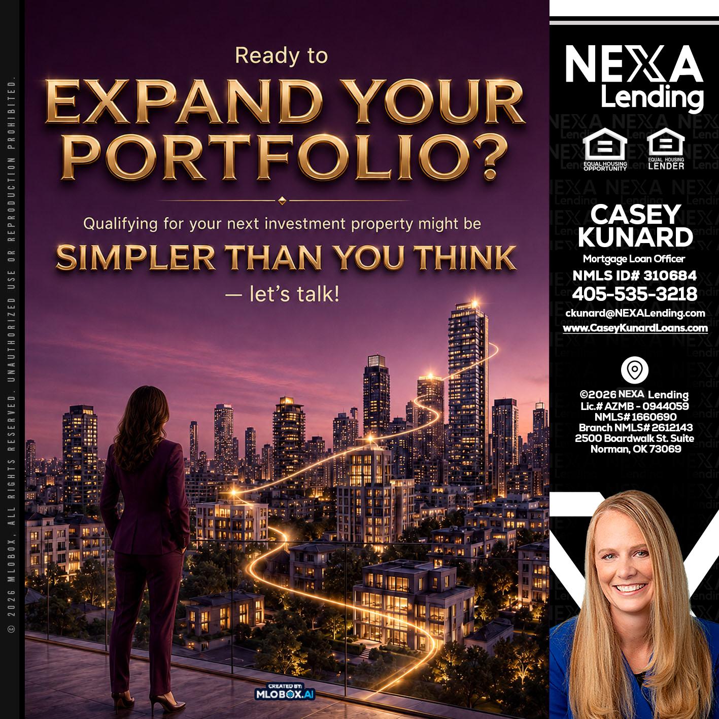 EXPAND YOUR PORTFOLIO - Casey Kunard -Mortgage Loan Officer