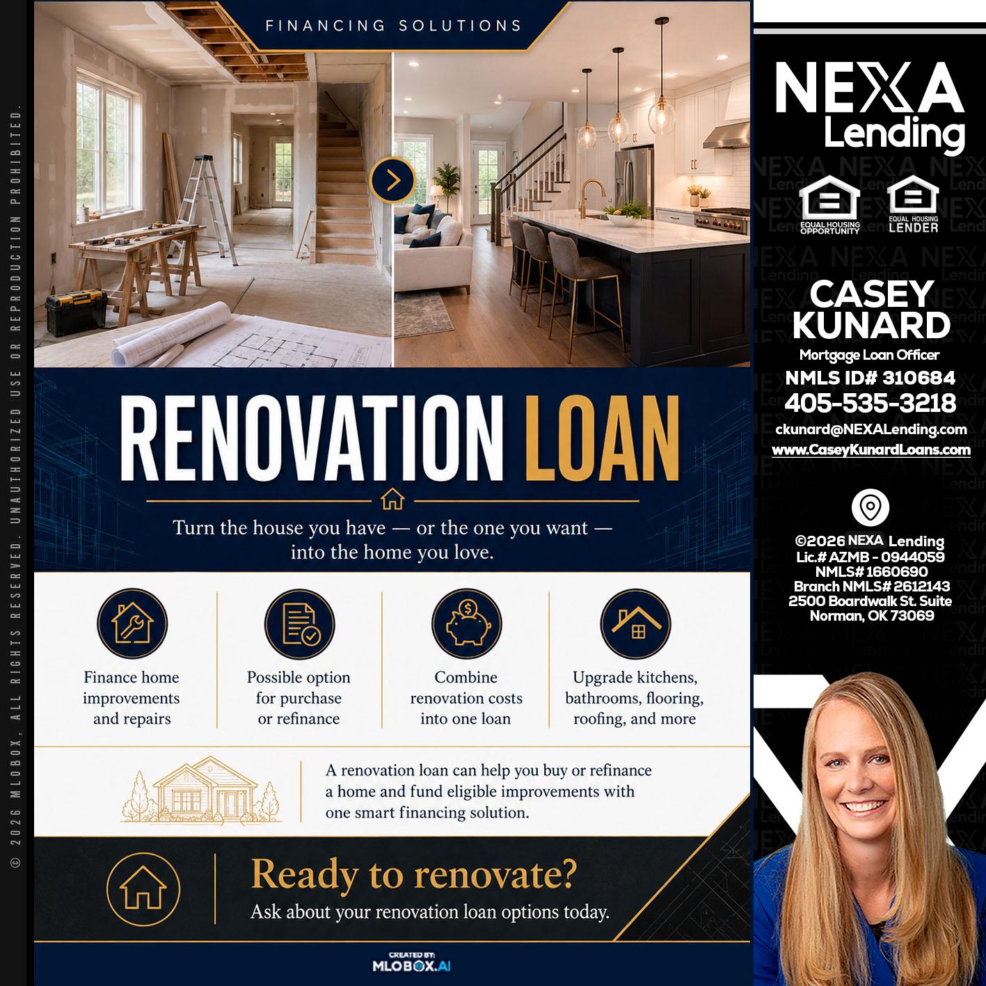 RENOVATION LOAN - Casey Kunard -Mortgage Loan Officer