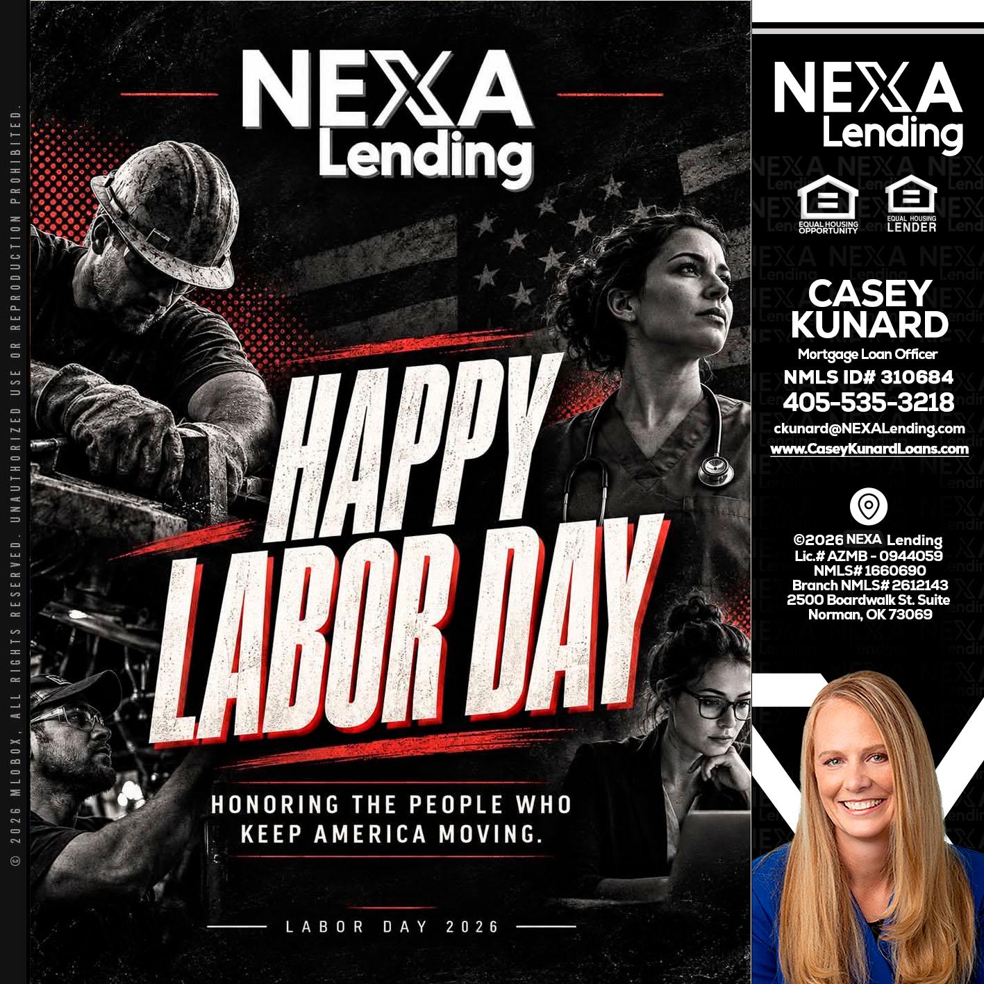 LABOR DAY - Casey Kunard -Mortgage Loan Officer