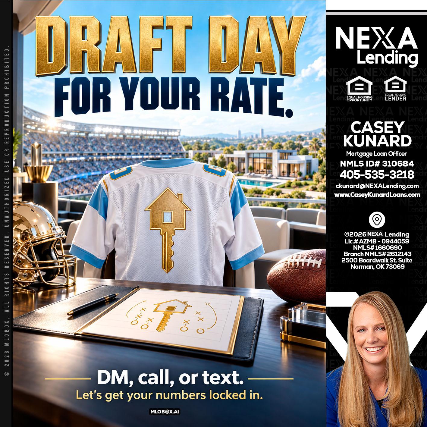 DRAFT DAY - Casey Kunard -Mortgage Loan Officer
