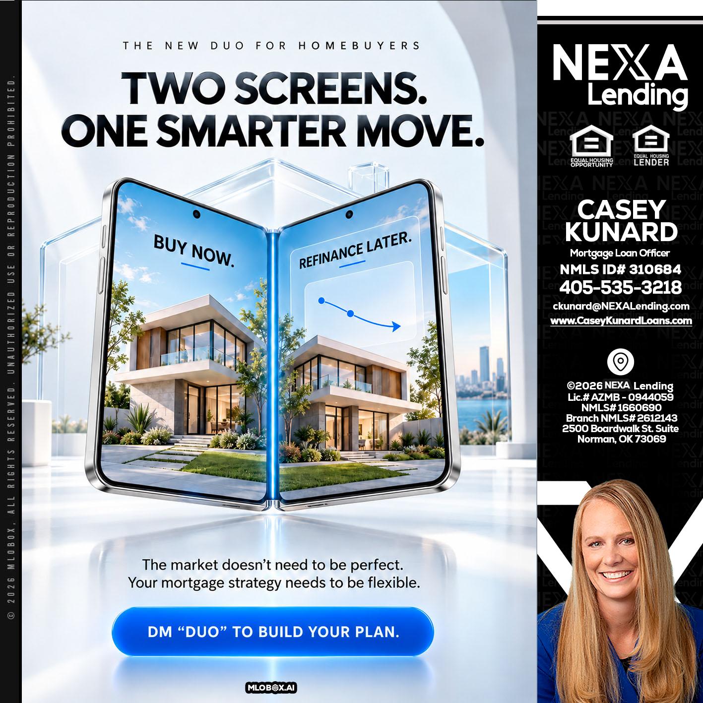 TWO SCREENS - Casey Kunard -Mortgage Loan Officer