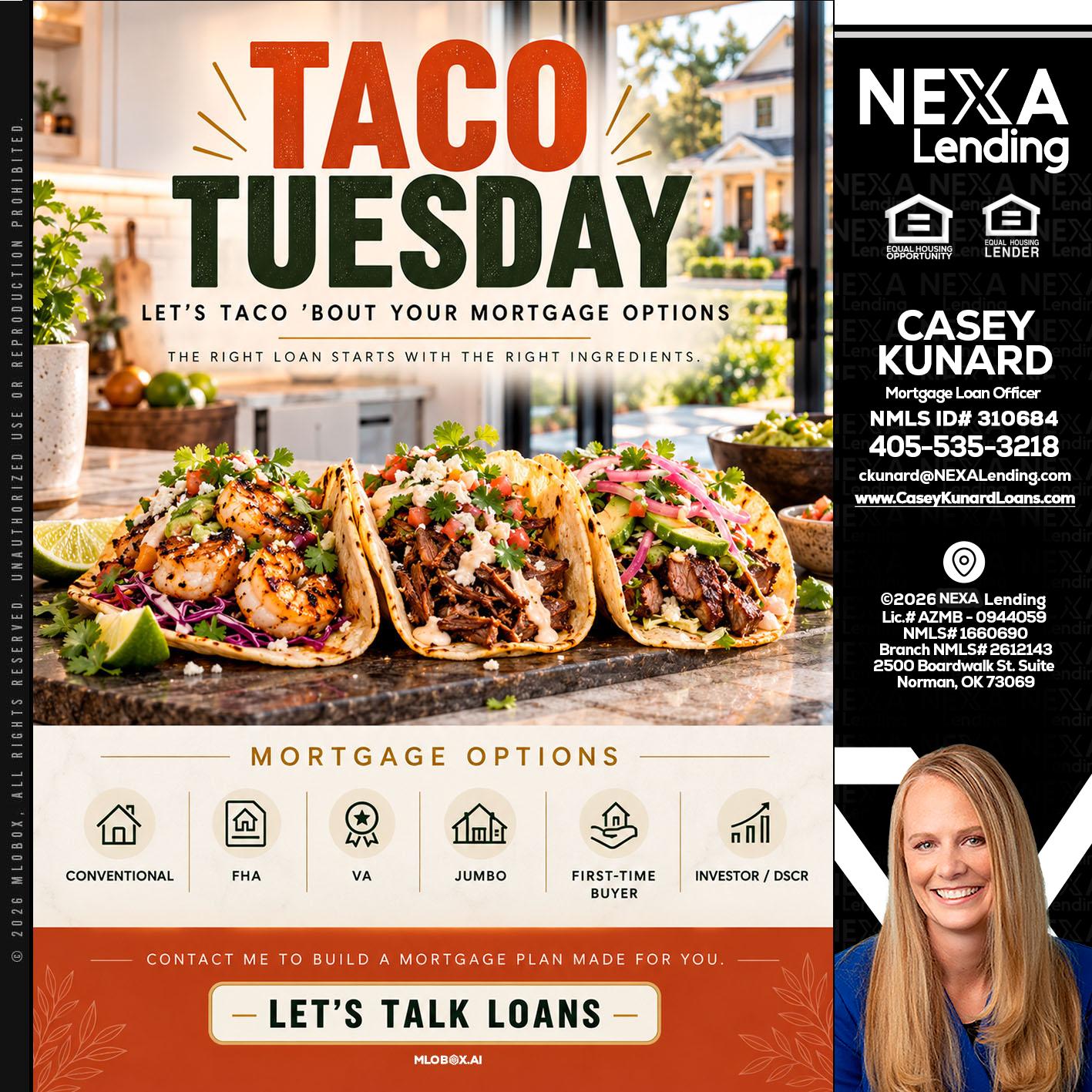 taco Tuesday - Casey Kunard -Mortgage Loan Officer