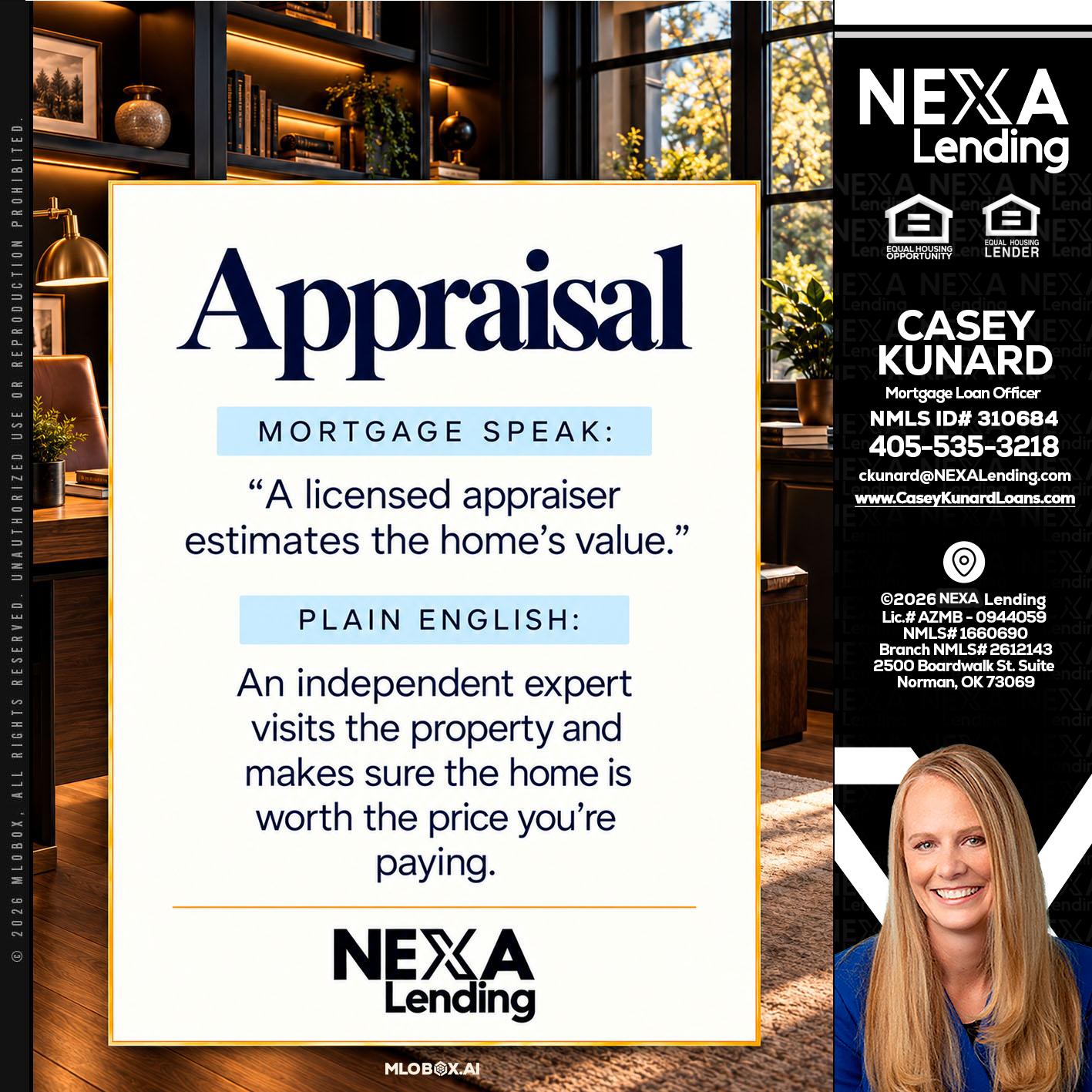 appraisal - Casey Kunard -Mortgage Loan Officer