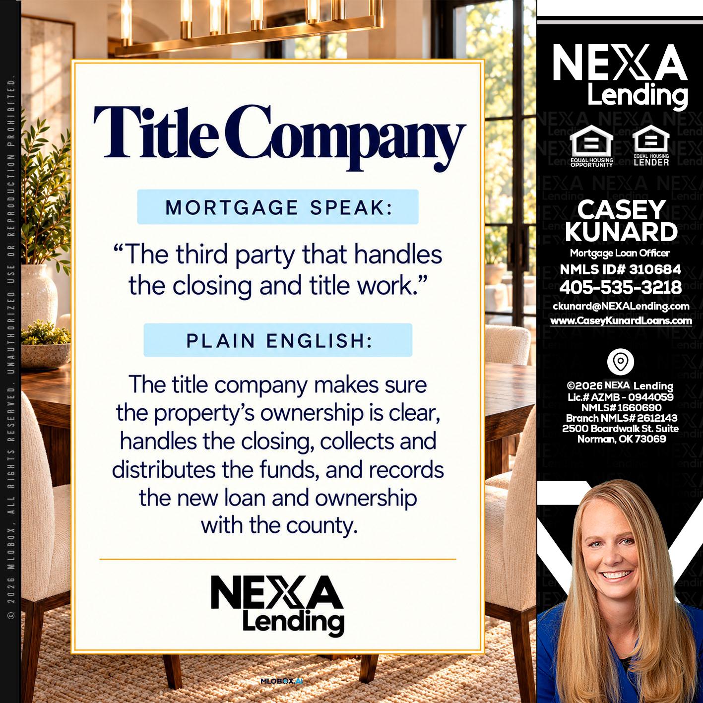 TITLE COMPANY - Casey Kunard -Mortgage Loan Officer