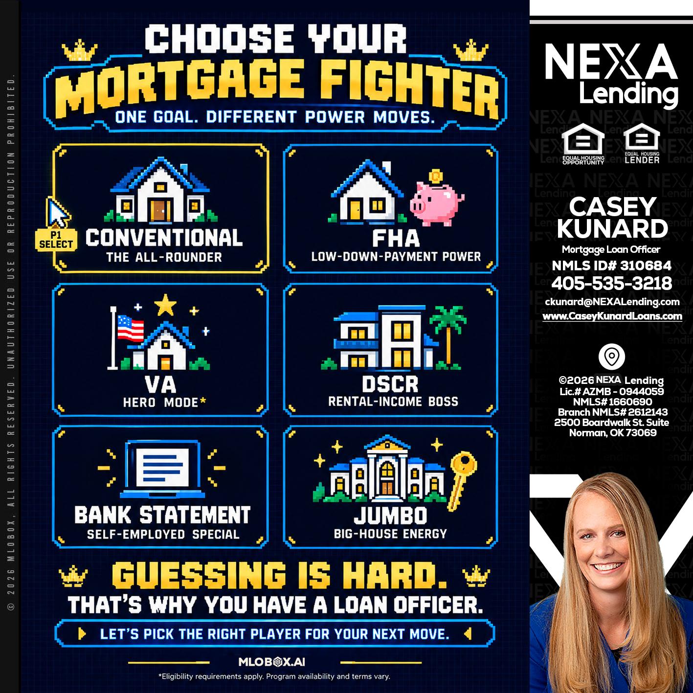 CHOOSE YOUR MORTGAGE - Casey Kunard -Mortgage Loan Officer