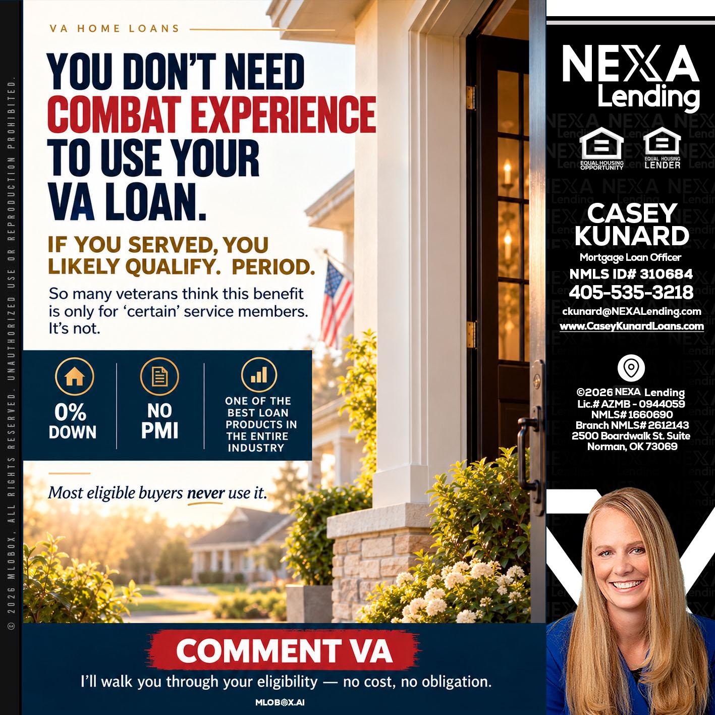YOU DONT NEED - Casey Kunard -Mortgage Loan Officer