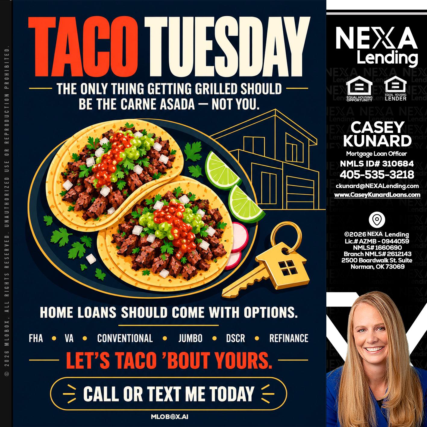 TACOS TUESDAY - Casey Kunard -Mortgage Loan Officer